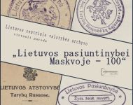 Lietuvos centrinis valstybės archyvas pristato virtualią parodą „Lietuvos pasiuntinybei Maskvoje – 100“
